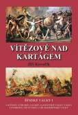 Vítězové nad Kartágem - Římské války I Vítězové nad Kartágem - Římské války I