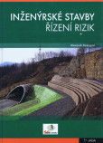 Inženýrské stavby – Řízení rizik Inženýrské stavby – Řízení rizik
