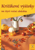 Krížikové výšivky na štyri ročné obdobia - DaVINCI Krížikové výšivky na štyri ročné obdobia - DaVINCI