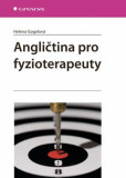 Angličtina pro fyzioterapeuty Angličtina pro fyzioterapeuty