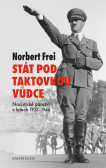Stát pod taktovkou vůdce Stát pod taktovkou vůdce