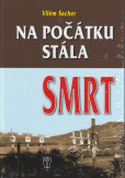 Na počátku stála smrt Na počátku stála smrt