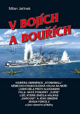 V bojích a bouřích V bojích a bouřích