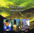 Ni chao - Dobrý deň, Čína Ni chao - Dobrý deň, Čína