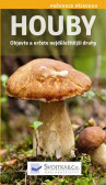 Houby - Objevte a určete nejdůležitější druhy Houby - Objevte a určete nejdůležitější druhy
