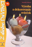 Výroda a dekorovanie sviečok – DaVINCI 76 Výroda a dekorovanie sviečok – DaVINCI 76