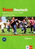 Team Deutsch - Němčina pro 8. a 9. ročník ZŠ - Učebnice Team Deutsch - Němčina pro 8. a 9. ročník ZŠ - Učebnice