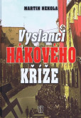 Vyslanci hákového kříže Vyslanci hákového kříže