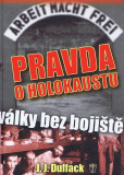 Pravda o holokaustu – Války bez bojiště Pravda o holokaustu – Války bez bojiště