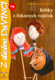 Bábky z fúkaných vajíčok - DaVINCI 79 Bábky z fúkaných vajíčok - DaVINCI 79