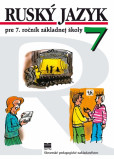 Ruský jazyk pre 7. ročník ZŠ, 4. vyd. Ruský jazyk pre 7. ročník ZŠ, 4. vyd.