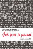 Jak jsem je poznal (co jiní nezažili) Jak jsem je poznal (co jiní nezažili)