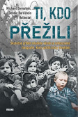 Ti, kdo přežili - Skutečný příběh mladéh Ti, kdo přežili - Skutečný příběh mladéh