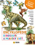 Encyklopedie * Dinosauři * Pravěký svět Encyklopedie * Dinosauři * Pravěký svět