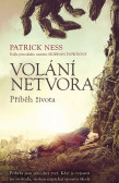 Volání netvora - Příběh života Volání netvora - Příběh života