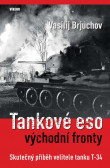 Tankové eso východní fronty - Skutečný p Tankové eso východní fronty - Skutečný p