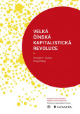 Velká čínská kapitalistická revoluce Velká čínská kapitalistická revoluce