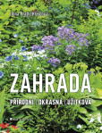 Zahrada * Přírodní * Okrasná * Užitková Zahrada * Přírodní * Okrasná * Užitková