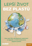 Lepší život bez plastů - Více než 300 ud Lepší život bez plastů - Více než 300 ud