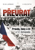 Převrat - Pravda, fámy a lži o 17. listo Převrat - Pravda, fámy a lži o 17. listo