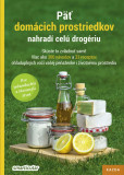 Päť domácich prostriedkov nahradí celú d Päť domácich prostriedkov nahradí celú d