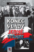 Konec vlády jedné strany Konec vlády jedné strany