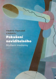 Pokušení neviditelného - Myšlení moderny Pokušení neviditelného - Myšlení moderny