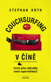 Couchsurfing v Číně - Cesta přes obýváky Couchsurfing v Číně - Cesta přes obýváky