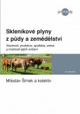 Skleníkové plyny z půdy a zemědělství Skleníkové plyny z půdy a zemědělství