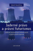 Jaderné právo a právní futurismus - Jade