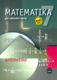 Matematika 7 pro základní školy - Aritmetika Matematika 7 pro základní školy - Aritmetika