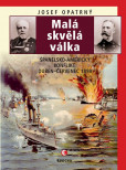 Malá skvělá válka - Španělsko-americký konflikt duben-červenec 1898 Malá skvělá válka - Španělsko-americký konflikt duben-červenec 1898