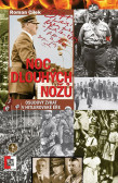 Noc dlouhých nožů - Osudový zvrat v hitlerovské éře Noc dlouhých nožů - Osudový zvrat v hitlerovské éře
