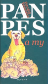 Pan pes...a my Pan pes...a my
