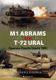 M1 Abrams vs T-72 Ural - Operace Pouštní bouře 1991 M1 Abrams vs T-72 Ural - Operace Pouštní bouře 1991