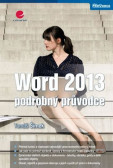Word 2013 - podrobný průvodce Word 2013 - podrobný průvodce