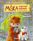 Miška a jej malí pacienti 3: Zmoknutý pacient Miška a jej malí pacienti 3: Zmoknutý pacient