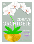 Zdravé orchideje Zdravé orchideje