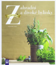 Zahradní a divoké bylinky Zahradní a divoké bylinky