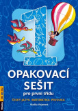 Opakovací sešit pro 1.třídu-ČJ,Mat,Prvou Opakovací sešit pro 1.třídu-ČJ,Mat,Prvou