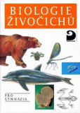 Biologie živočichů pro gymnázia Biologie živočichů pro gymnázia