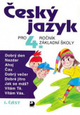 Český jazyk pro 4. ročník ZŠ - 1. část Český jazyk pro 4. ročník ZŠ - 1. část