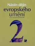 Nástin dějin evropského umění II. - Období raného novověku Nástin dějin evropského umění II. - Období raného novověku