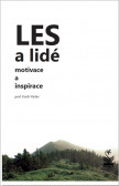 Les a lidé - Motivace a inspirace Les a lidé - Motivace a inspirace
