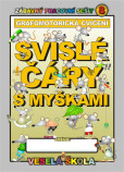 Svislé čáry s myškami (grafomotorická cvičení) Svislé čáry s myškami (grafomotorická cvičení)