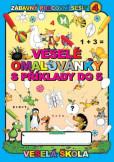 Veselé omalovánky s příklady do 5 Veselé omalovánky s příklady do 5