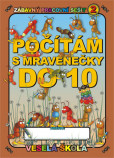 Počítám s mravenečky do 10 Počítám s mravenečky do 10