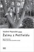 Žalmy z Petfieldu - Egon Hostovský, příběh spisovatele dvacátého století Žalmy z Petfieldu - Egon Hostovský, příběh spisovatele dvacátého století