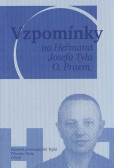Vzpomínky na Heřmana Josefa Tyla, O. Praem. Vzpomínky na Heřmana Josefa Tyla, O. Praem.