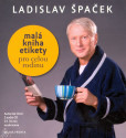 Malá kniha etikety pro celou rodinu - 2 CD Malá kniha etikety pro celou rodinu - 2 CD